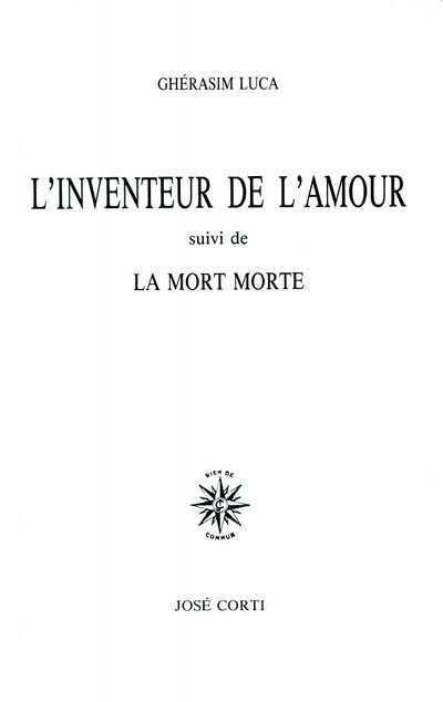 L'inventeur de l'amour suivi de La mort morte