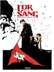 L´Or et le sang