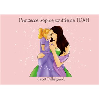 Princesse Sophie souffre de TDAH