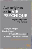 Aux origines de la vie psychique