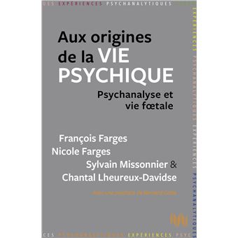 Aux origines de la vie psychique