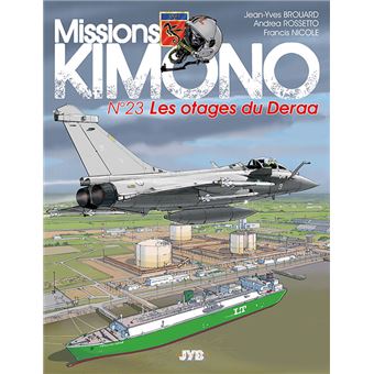 Missions Kimono T23 Les Otages du Deraa