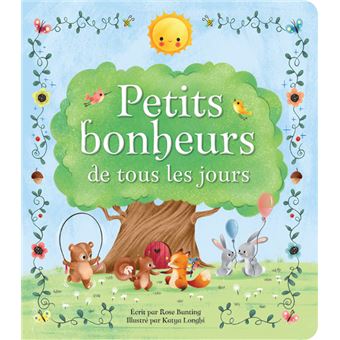 Petits bonheurs de tous les jours