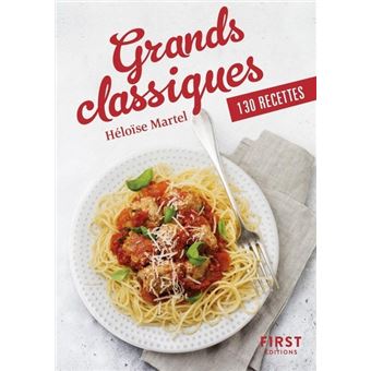 Petit Livre de - Grands classiques en 130 recettes