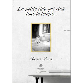 La petite fille qui riait tout le temps...