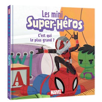 MARVEL - Les Mini Super-Héros - C'est qui le plus grand ?