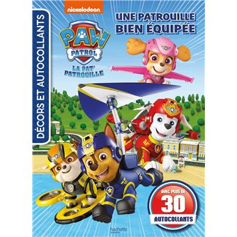 Pat' Patrouille - Décors et autocollants / Une patrouille bien équipée
