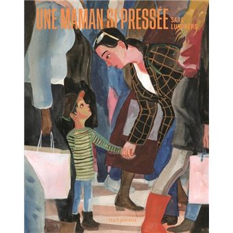 Une maman si pressée