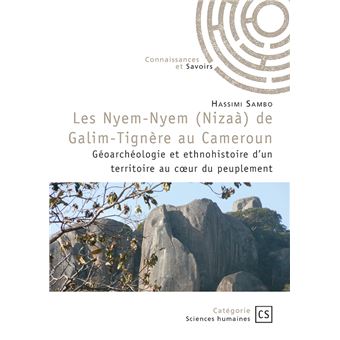 Les Nyem-Nyem Nizaà de Galim-Tignère au Cameroun
