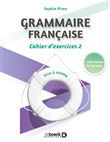 Grammaire française : cahier d'exercices 2