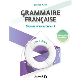 Grammaire française : cahier d'exercices 2