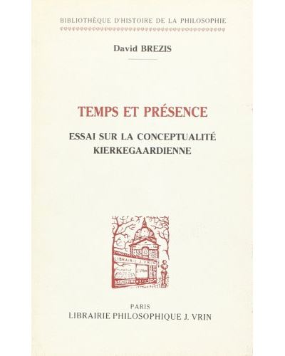 Temps et presence - David Brezis - broché