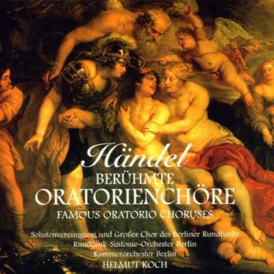 Beruehmte oratorienchoere