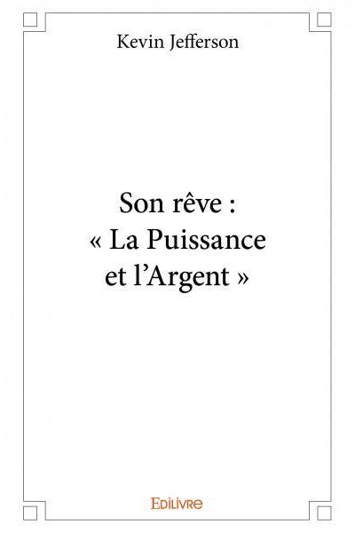 Son rêve