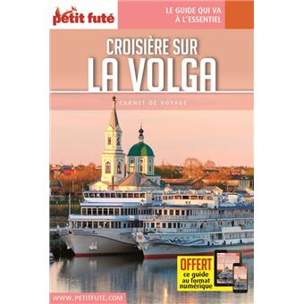 Guide Croisière Volga 2022 Carnet Petit Futé