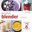 Mes recettes au blender