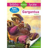 BiblioLycée - Gargantua, François Rabelais - BAC 2023