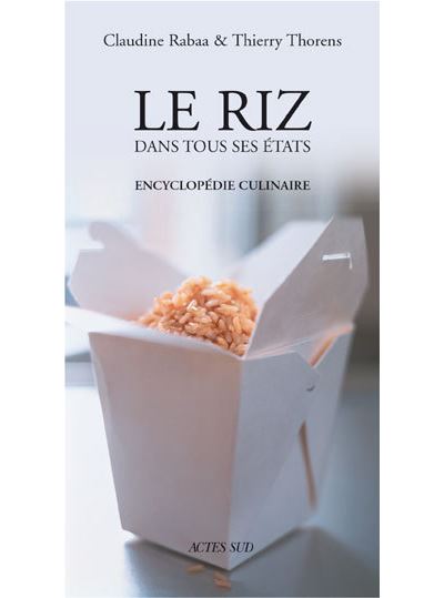 Le riz dans tous ses etats