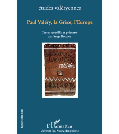 Paul Valéry, la Grèce, l'Europe