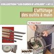 L'affûtage des outils à main