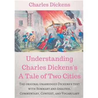 Understanding Charles Dickens's A Tale of Two Cities : A study guide