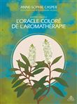 L’oracle coloré de l’aromathérapie - Cartes oracle