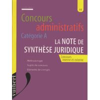 Concours administratifs catégorie A la note de synthèse juridique