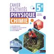 Physique Chimie 5ème - cahier d'activités 2018