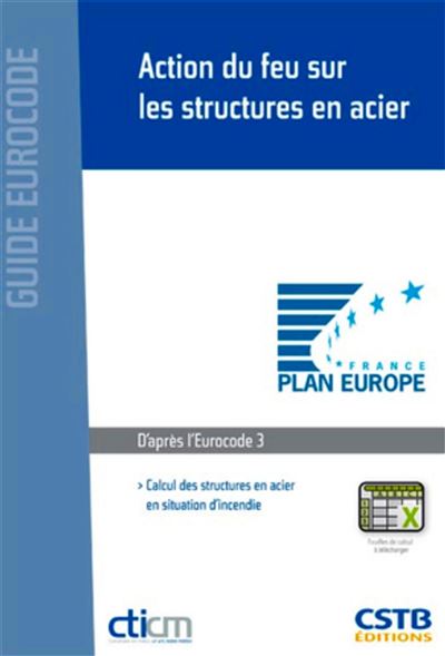 Action du feu sur les structures en acier Calcul des structures en ...