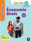 Ressources Plus - ÉCONOMIE-DROIT - 2de Bac Pro - Ed. 2024 - Livre élève