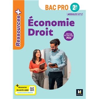 Ressources Plus - ÉCONOMIE-DROIT - 2de Bac Pro - Ed. 2024 - Livre élève