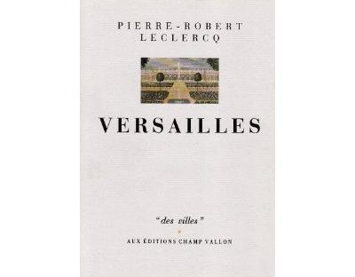 Versailles - P.R. Leclercq - broché