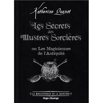 Les secrets des illustres sorcières