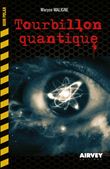 Tourbillon Quantique