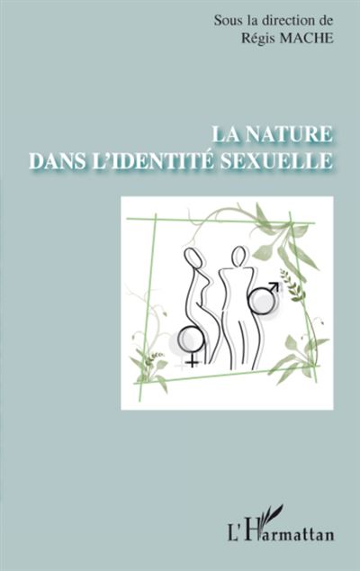 La Nature dans l'identité sexuelle
