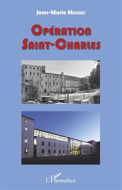 Opération Saint-Charles - Jean-Marie Miossec - broché
