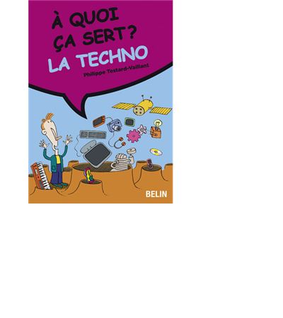 À quoi ça sert ? La techno
