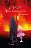 Chaos, Ramdam chez les Salafistes
