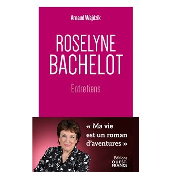 Roselyne Bachelot - Entretiens