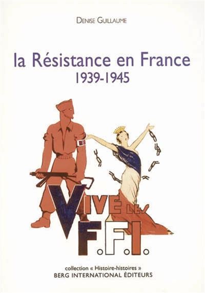 La résistance en France, 1939-1945