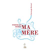 Portrait robot. ma mere / portrait robot. mon pere