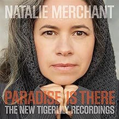 Paradise is there The New Tigerlily recordings Inclus carte téléchargement