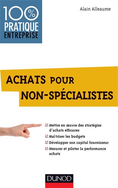 Achats pour non-spécialistes - prix CDAF - 2013 - Alain Alleaume - broché