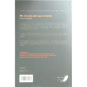 Ma vie sera pire que la tienne