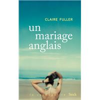 Un Mariage Anglais Broche Claire Fuller Achat Livre Ou Ebook