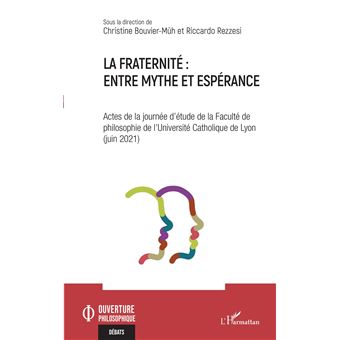 La fraternité : entre mythe et espérance
