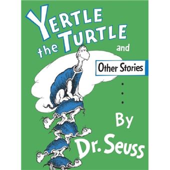 "yertle the turtle" and other stories - 1