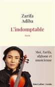 L'Indomptable - Moi, Zarifa, afghane et musicienne