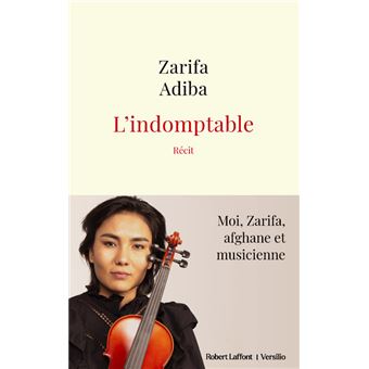 L'indomptable-moi zarifa afghane et