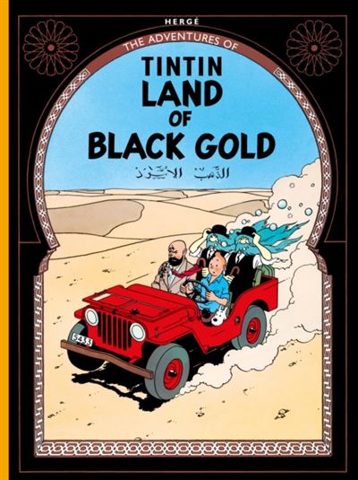 Tintin - Land of black gold - Au pays de l'or noir (egmont anglais